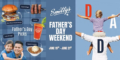 Celebrate Dad at Smitty's Meadowood
