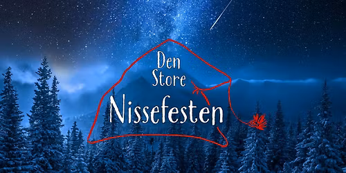 Den Store Nissefesten \/\/ L\u00f8renskog Hus