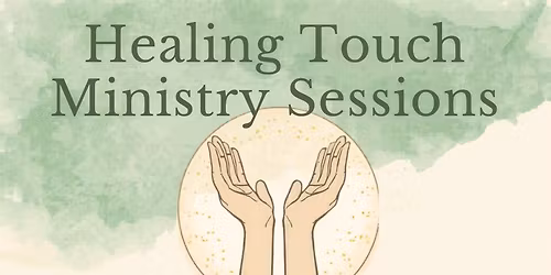 Healing Touch Ministry Sessions