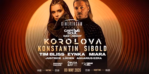 Cineversum pres. Captive Soul Day&Night w\/ KOROLOVA & Friends