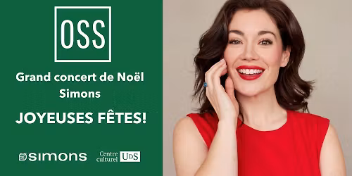 JOYEUSES F\u00caTES | GRAND CONCERT DE NO\u00cbL SIMONS | OSS