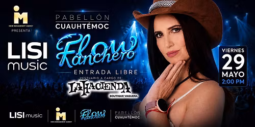 IM Agency presenta Lisi Music con su Flow Ranchero en Pabell\u00f3n Cuauht\u00e9moc