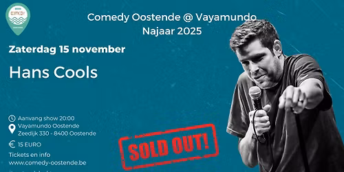 Comedy Oostende @ Vayamundo - Hans Cools - UITVERKOCHT