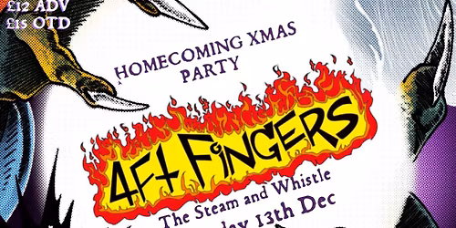 HOMECOMING XMAS PARTY: 4ft Fingers \/\/ Broken Jaw \/\/ Lickshot \/\/ Prodigal