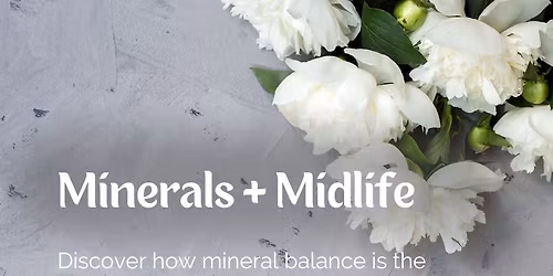 Minerals + Midlife: Feel Like Yourself Again!