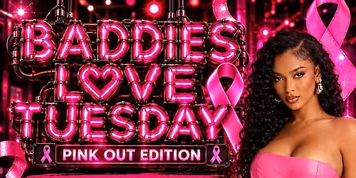 BADDIES LOVE TUESDAY \u2022PINK OUT EDITION \u2022 $2 TACOS \u2022 $2 WINGS