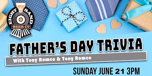 Father's Day Trivia with Tony & Tony Romeo!