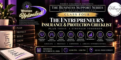 Women Unlimited Presents the Business Support Series Class Four