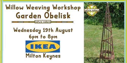 Willow Weaving Workshop: Garden Obelisk