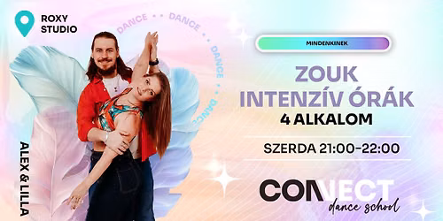 Zouk Intenz\u00edv \u00d3r\u00e1k Alexxal \u00e9s Lill\u00e1val Minden Szerd\u00e1n