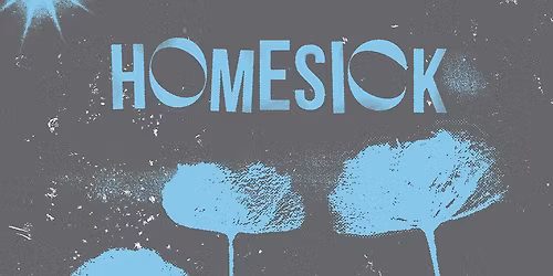 Homesick Fest: Ceremony Mareux Big Boy & Automatic