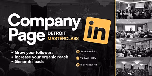 Grow Your LinkedIn Company Page: Live Masterclass DETROIT