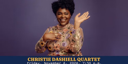Performing Arts Series: Christie Dashiell Quartet
