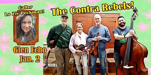 Contra Dance with Lo Ziv Peckman calling to the Contra Rebels!