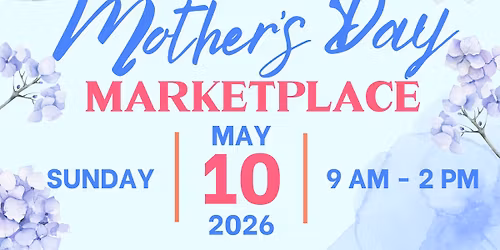 Mother\u2019s Day Marketplace