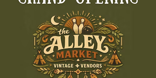 Grand Opening: The Alley Market 