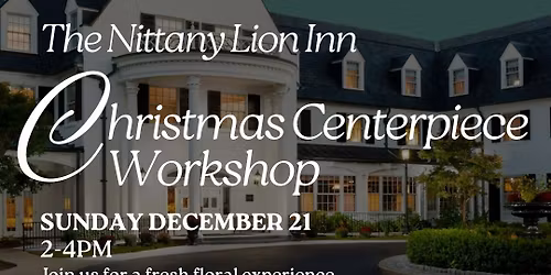Christmas Centerpiece Workshop