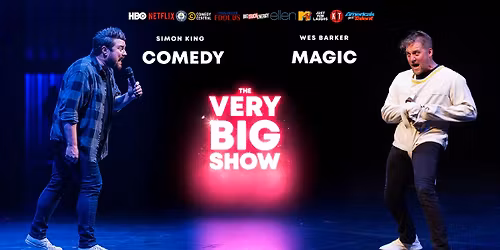 The Very Big Show: Magic + Comedy