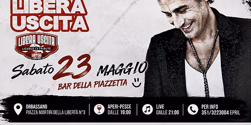 LIBERA USCITA TRIBUTO LIGABUE LIVE ORBASSANO FESTA DELLA PIAZZETTA _ PIAZZA MARTIRI ORBASSANO