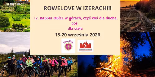 ROWELOVE w Izerach- 12.Babski ob\u00f3z w g\u00f3rach, czyli co\u015b dla ducha, co\u015b dla cia\u0142a:)