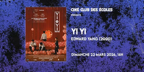 Projection "YI YI" d'Edward Yang - Cin\u00e9club des Ecoles