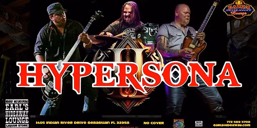 HYPERSONA - LIVE - FRI JAN 23, 2026 - 8PM - Earl's Hideaway, Sebastian, FL 32958