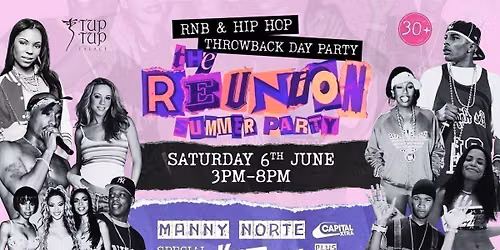 THE REUNION \u2013 RNB + HIP HOP SUMMER DAY PARTY