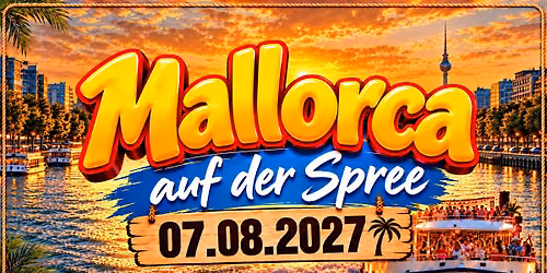 Mallorca auf der Spree \/ Party Bootstour