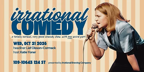 Irrational Comedy Featuring Lief Oleson-Cormack