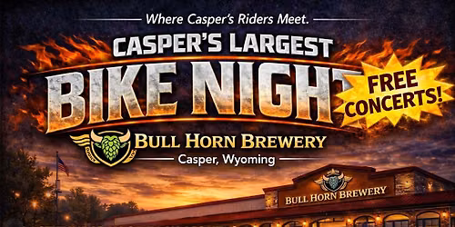Casper's Biggest Bike Night! 