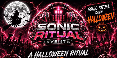 Sonic Ritual Events Halloween Ritual