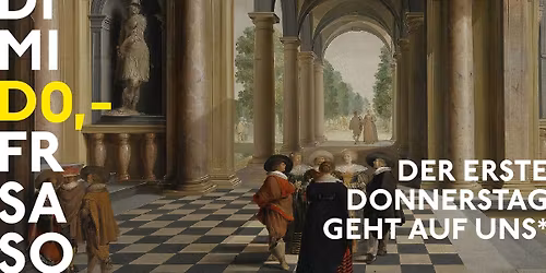 Der erste Donnerstag geht auf uns: Freier Eintritt jeden ersten Donnerstag im Monat