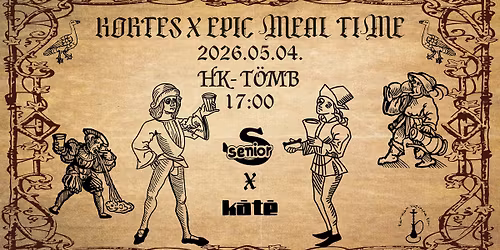 Kortes Kocsma X Epic Meal Time