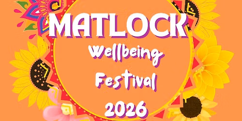 Matlock Wellbeing Festival 2026