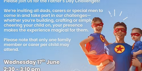 Dads & Special Men Father\u2019s Day Challenges!