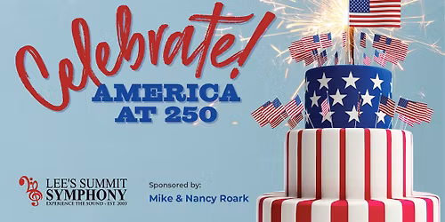 Celebrate! America at 250
