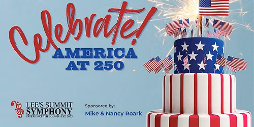 Celebrate! America at 250