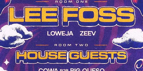 LEE FOSS x SOULUTION & HOUSE GUESTS