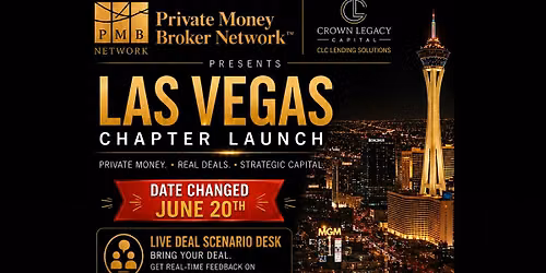 Private Money Broker Network - Las Vegas Chapter Launch