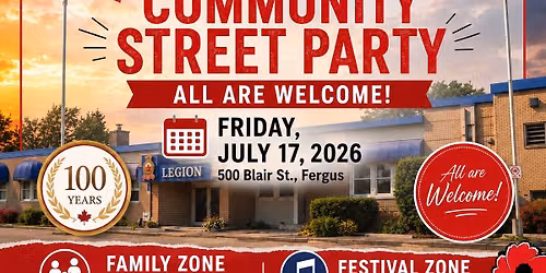 Community Street Party, Fergus Legion July 17th