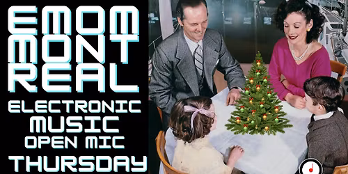 EMOM (Electronic Music Open Mic) at Mtl's Legendary Wheel Club