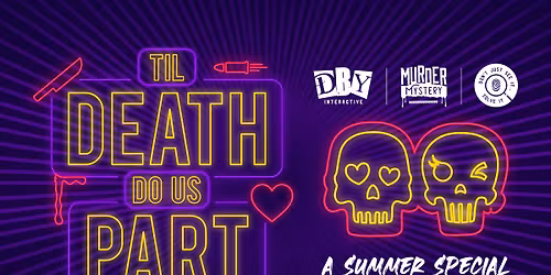 Murder Mystery: 'Til Death Do Us Part