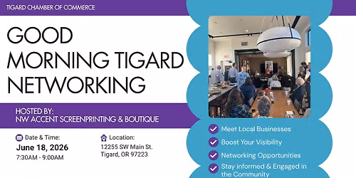 Good Morning Tigard Hosted by NW Accent Screenprinting & Boutique