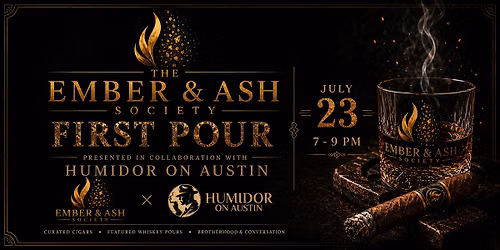 The Ember & Ash Society: First Pour