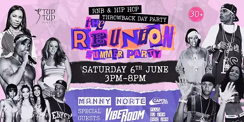 THE REUNION \u2013 RNB + HIP HOP SUMMER DAY PARTY