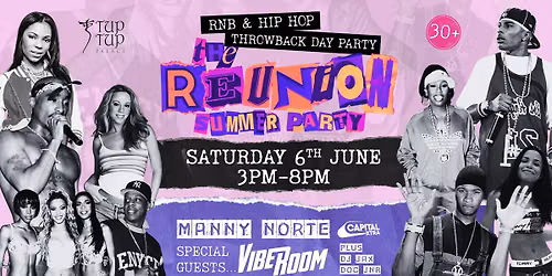 THE REUNION \u2013 RNB + HIP HOP SUMMER DAY PARTY