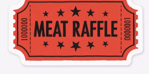 Meat Raffle!