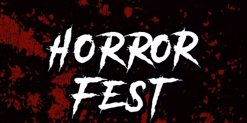 Horror Fest