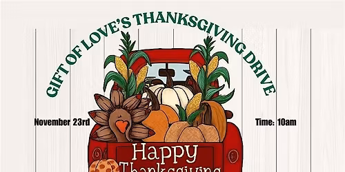 Gift of love's Thanksgiving Drive