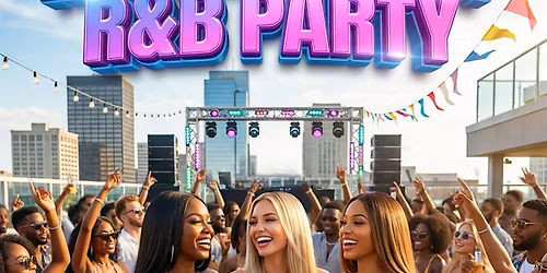 MEMORIAL DAY WEEKEND ROOF TOP R&B PARTY